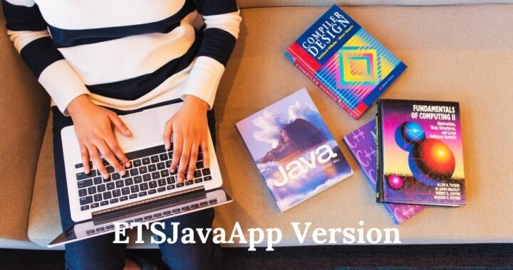 What is ETSJavaApp Version? A Comprehensive Guide to Understanding the Latest Version in 2024